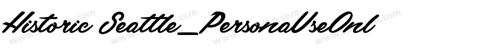 Historic Seattle_PersonaUseOnly字体转换